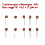 10x Condensateur Céramique 8 - 8pf - 50v - 102con228