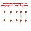 10x Condensateur Céramique 18 - 18pf - 50v - 102con231