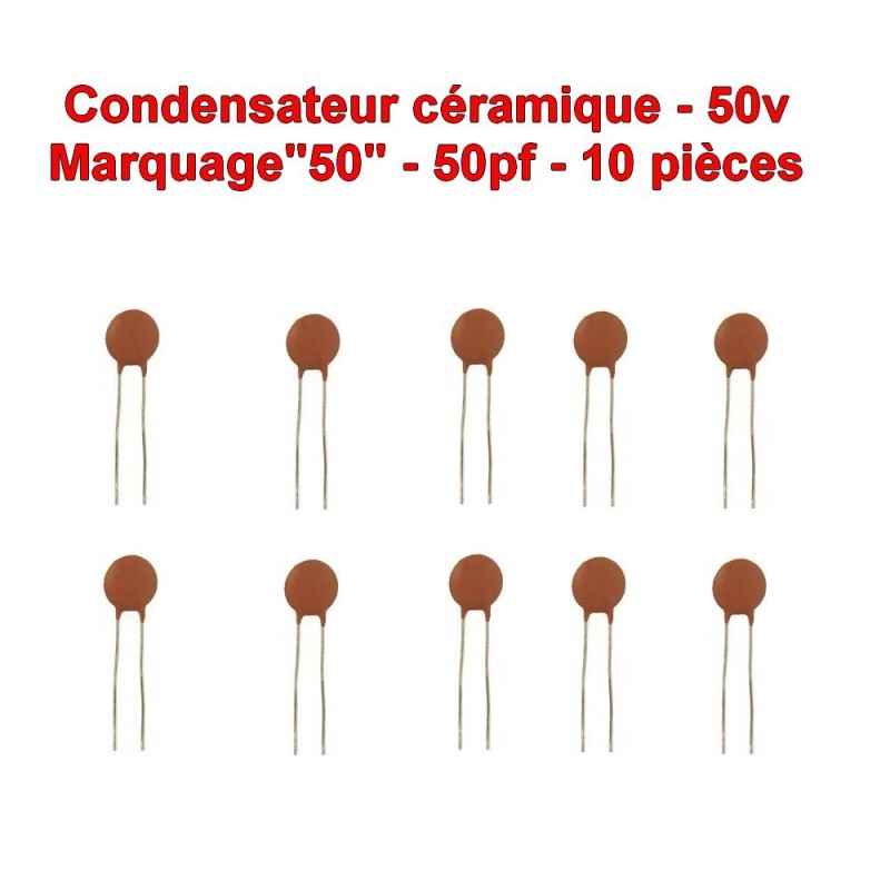 10x Condensateur Céramique 50 - 50pf - 50v - 103con240