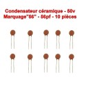 10x Condensateur Céramique 56 - 56pf - 50v - 103con241