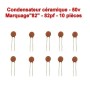 10x Condensateur Céramique 82 - 82pf - 50v - 104con244