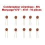 10x Condensateur Céramique 473 - 47nf - 50v - 106con266