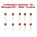 10x Condensateur Céramique 681 - 680pf - 50v - 106con267